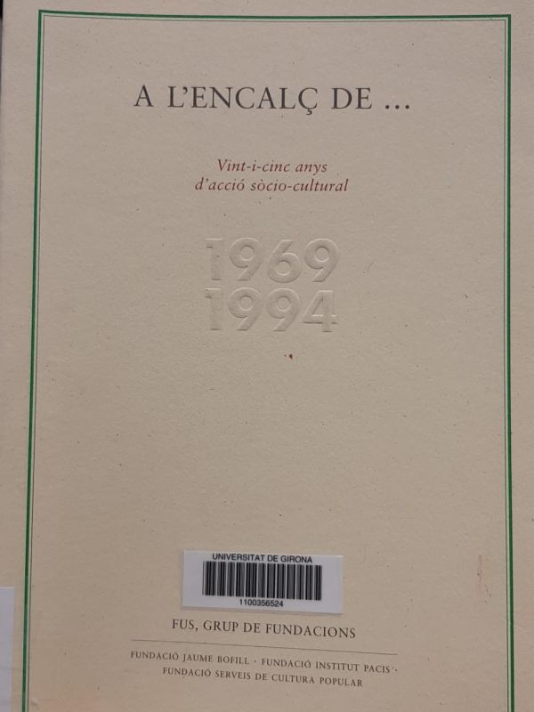 A l'encalç de vint-i-cinc anys d'acció sòcio-cultural, 1969-1994