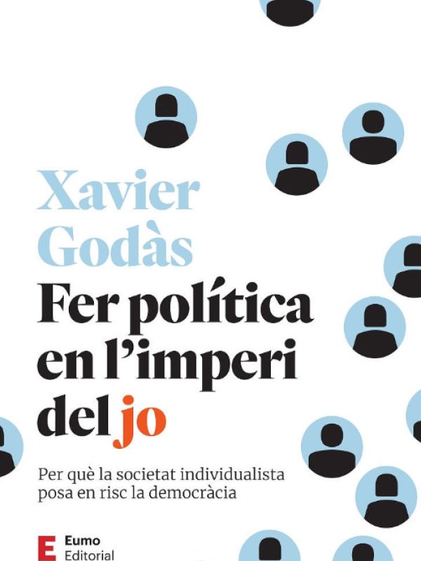 FEr política en l'imperi del jo