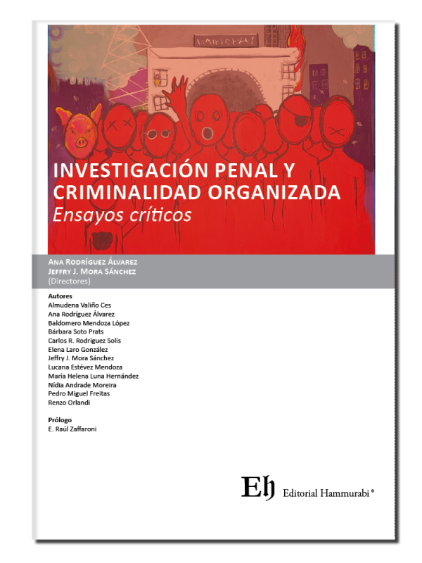 Investigación penal y criminalidad organizada. 