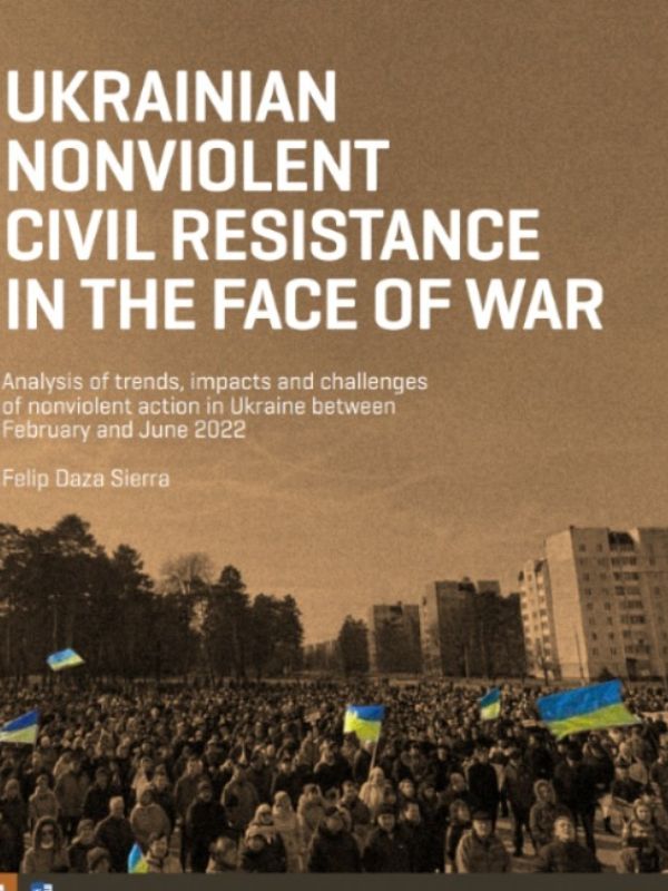 UKRAINIAN NONVIOLENT CIVIL RESISTANCE IN THE FACE OF WAR