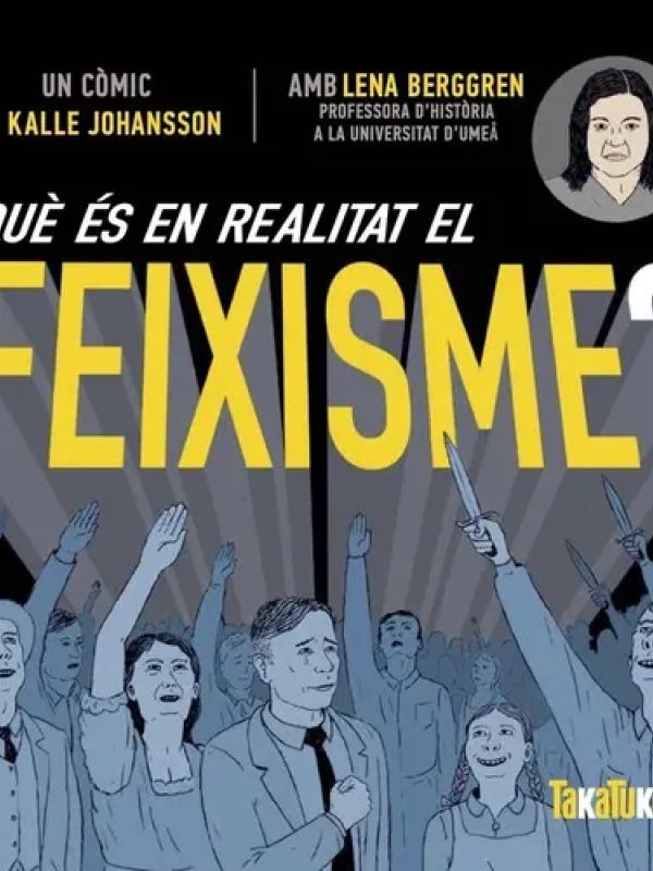 Què és en realitat el feixisme?