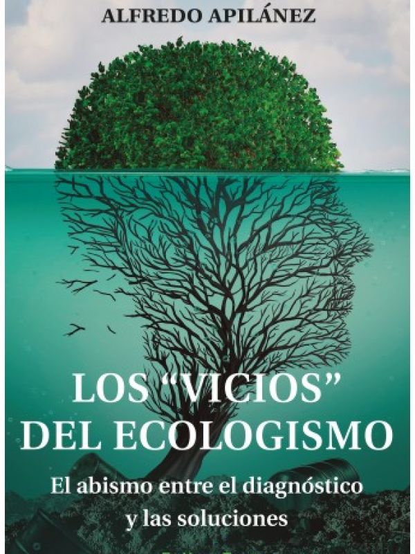 Los vicios del ecologismo