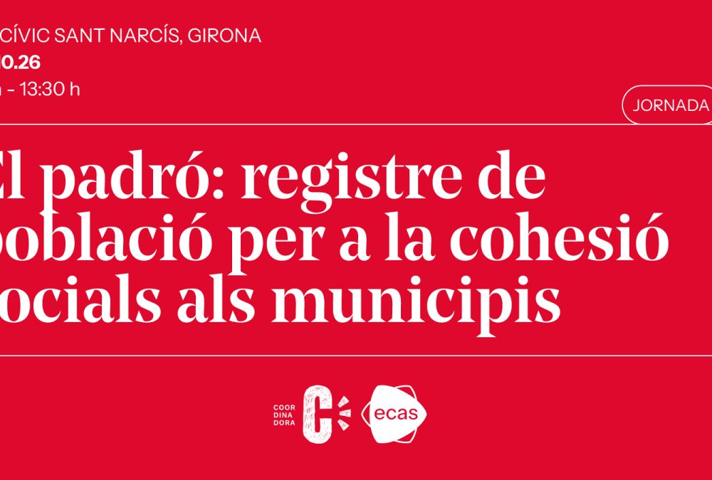 La Coordinadora d’ONG Solidàries i ECAS organitzen una jornada sobre el padró